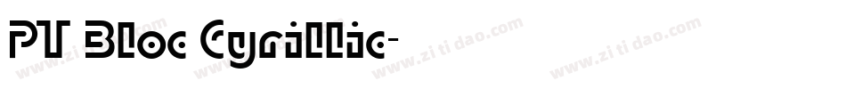 PT Bloc Cyrillic字体转换